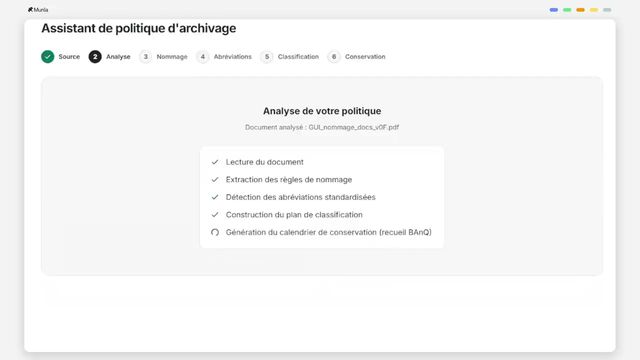 Assistant de politique d'archivage dans Munia : lecture du document, extraction des règles de nommage, détection des abréviations, construction du plan de classification et génération du calendrier de conservation.